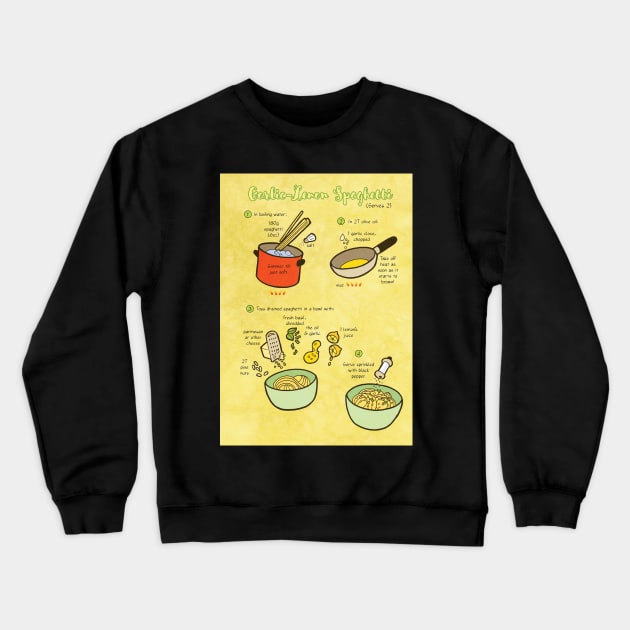 Recipe: Garlic Lemon Spaghetti Crewneck Sweatshirt by Cedarseed